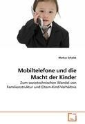 Mobiltelefone und die Macht der Kinder