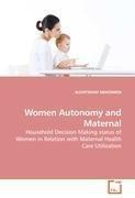 Women Autonomy and Maternal