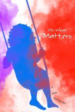 On What Matters