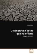 Deterioration in the quality of land