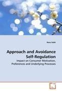Approach and Avoidance Self-Regulation