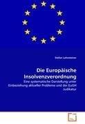 Die Europaeische Insolvenzverordnung