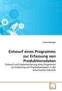 Entwurf eines Programms zur Erfassung von Produktionsdaten