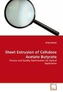 Sheet Extrusion of Cellulose Acetate Butyrate