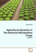 Agricultural Dynamics In The Montreal Metropolitan Fringe