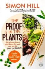 Simon Hill: The Proof is in the Plants Simon Hill: The Proof is in the Plants