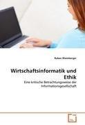 Wirtschaftsinformatik und Ethik