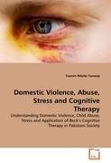 Domestic Violence, Abuse, Stress and Cognitive Therapy