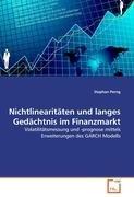Nichtlinearitaeten und langes Gedaechtnis im Finanzmarkt