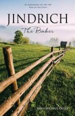 JINDRICH The Baker: My Grandfather s Life, 1891-1948, Based on True Events