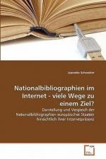 Nationalbibliographien im Internet - viele Wege zu einem Ziel?