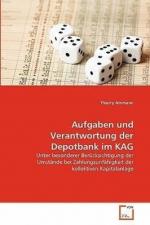 Aufgaben und Verantwortung der Depotbank im KAG