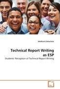 Technical Report Writing as ESP