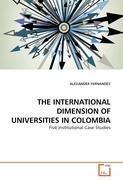 THE INTERNATIONAL DIMENSION OF UNIVERSITIES IN COLOMBIA