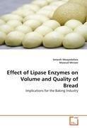 Effect of Lipase Enzymes on Volume and Quality of Bread