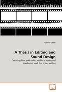 A Thesis in Editing and Sound Design