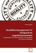 Qualitaetsmanagement in Temporaeren Logistiknetzwerken