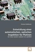 Entwicklung einer automatischen, optischen Inspektion fuer Platinen