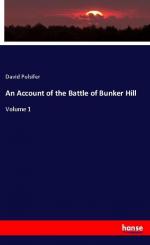 An Account of the Battle of Bunker Hill