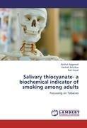 Salivary thiocyanate- a biochemical indicator of smoking among adults