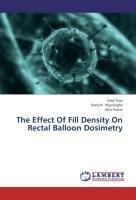 The Effect Of Fill Density On Rectal Balloon Dosimetry