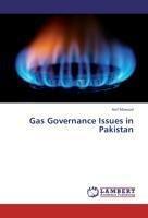 Masood, A: Gas Governance Issues in Pakistan