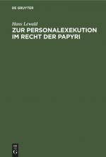 Zur Personalexekution im Recht der Papyri