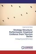 Strategy-Structure-Performance: Empirical Evidence from Tourism Sector