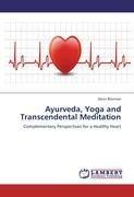 Ayurveda, Yoga and Transcendental Meditation