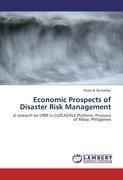 Economic Prospects of Disaster Risk Management