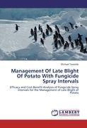 Management Of Late Blight Of Potato With Fungicide Spray Intervals