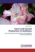 Corm and Cormel Production in Gladiolus