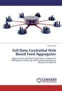 Full Data Controlled Web Based Feed Aggregator