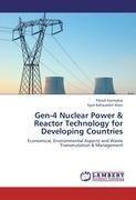 Gen-4 Nuclear Power & Reactor Technology for Developing Countries