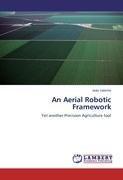 An Aerial Robotic Framework