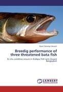 Breedig performance of three threatened bata fish