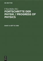 Fortschritte der Physik / Progress of Physics, Band 14, Heft 10, Fortschritte der Physik / Progress of Physics (1966)