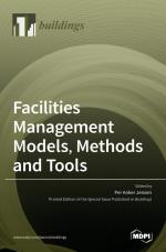 Facilities Management Models, Methods and Tools