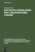 Entwicklungslinien der organischen Chemie