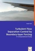 Turbulent Flow Separation Control by Boundary-layer Forcing