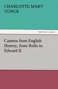 Cameos from English History, from Rollo to Edward II