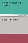 Harriet Beecher-Stowe: Uncle Tom s Cabin