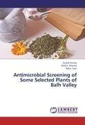 Antimicrobial Screening of Some Selected Plants of Balh Valley