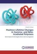 Positron Lifetime Changes in Gamma- and Beta-Irradiated Polymers