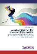 A critical study of the impact of faith-healing