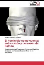 El homicidio como evento: entre razón y cerrazón de Estado