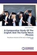 A Comparative Study Of The English And The Fante Noun Phrases