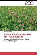 Aplicación de herbicidas en Trébol Rosado