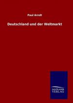 Deutschland und der Weltmarkt