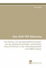 Sima Djalali: Das Hueft-TEP-Dilemma Sima Djalali: Das Hueft-TEP-Dilemma